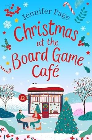 Christmas at the Board Game Cafe by Jennifer Page