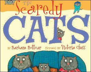 The Scaredy Cats by Barbara Bottner