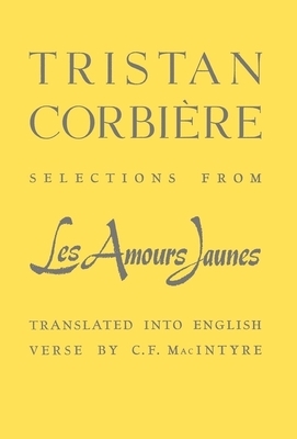Selections from Les Amours Jaunes by Tristan Corbière, Tristan Corbière