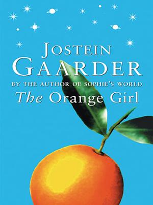 The Orange Girl by Jostein Gaarder