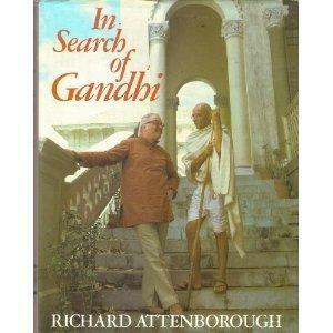 In Search of Gandhi by Richard Attenborough