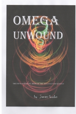 Omega Unwound by James Gordon