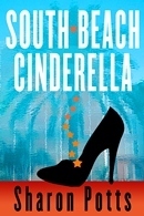 South Beach Cinderella by Sharon Potts
