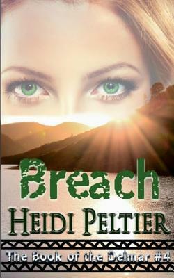 Breach by Heidi Peltier