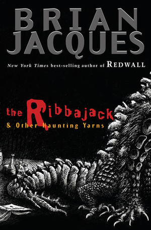 The Ribbajack: and Other Haunting Tales by Brian Jacques