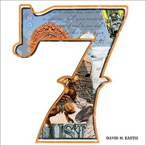 7 by David M. Eastis