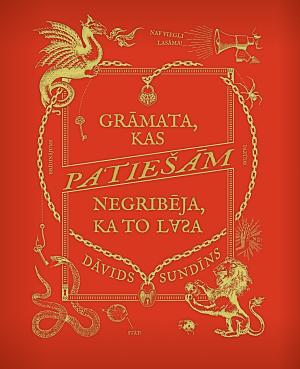 Grāmata, kas patiešām negribēja, ka to lasa by David Sundin