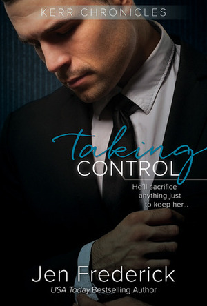 Taking Control by Jen Frederick