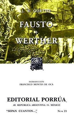 Fausto y Werther. by Johann Wolfgang von Goethe