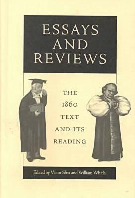 Essays and Reviews: The 1860 Text and Its Reading by 