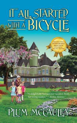 It All Started with a Bicycle by Plum McCauley