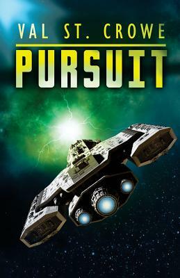 Pursuit by Val St Crowe