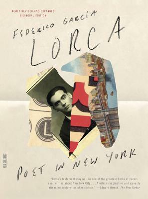 Poet in New York: Bilingual Edition by Federico García Lorca