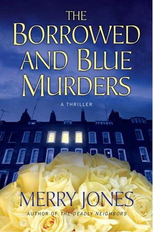 The Borrowed and Blue Murders by Merry Jones