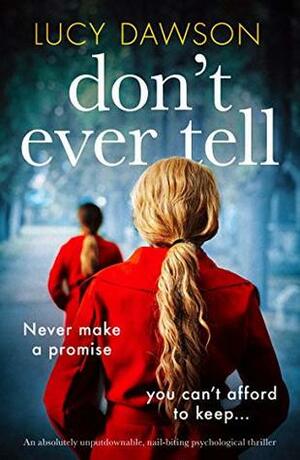 Don't Ever Tell by Lucy Dawson