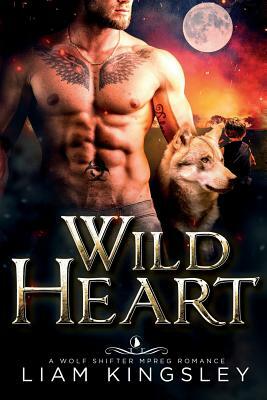 Wild Heart by Liam Kingsley