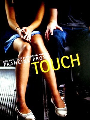 Touch by Francine Prose