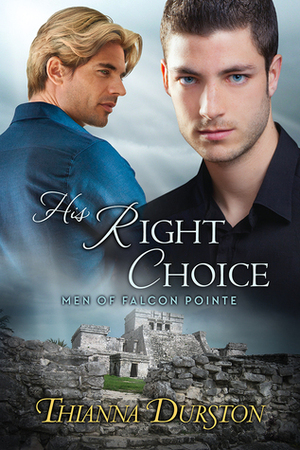 His Right Choice by Thianna Durston