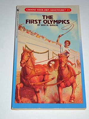 The First Olympics by Ben M. Baglio