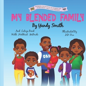 My Blended Family: Volume 2 by Heddrick McBride, Yandy Smith