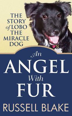 An Angel With Fur by Russell Blake