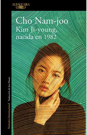 Kim Ji-young, nacida en 1982 by Cho Nam-joo