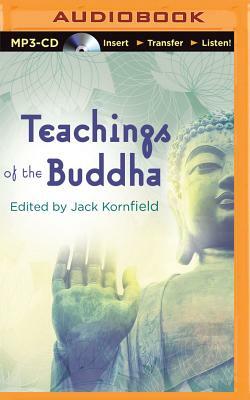 Teachings of the Buddha: Revised and Expanded by Jack Kornfield (Editor)