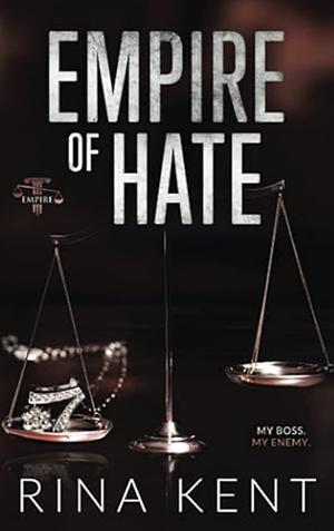 Empire of Hate by Rina Kent