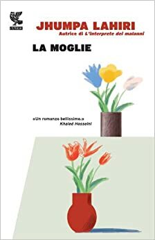 La moglie by Jhumpa Lahiri