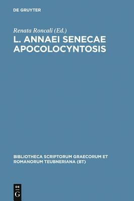 Apocolocyntosis by Lucius Annaeus Seneca