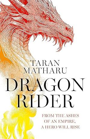 Dragon Rider by Taran Matharu