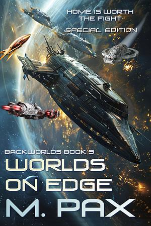 Worlds on Edge by M. Pax