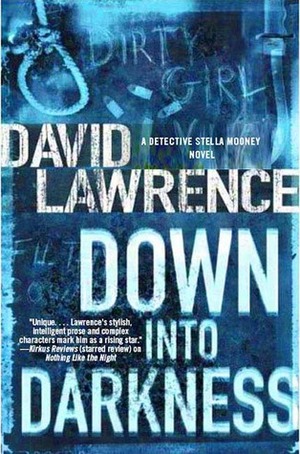 Down into Darkness by David Lawrence