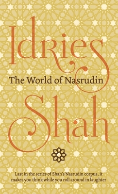 The World of Nasrudin by Idries Shah