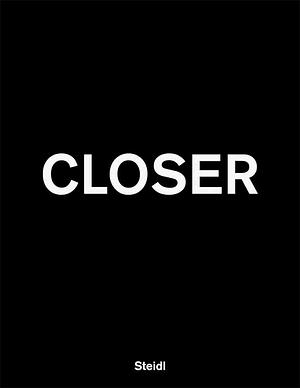 Closer by Tomasz Gudzowaty, Maja Kaszkur