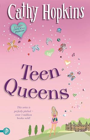 Teen Queens by Cathy Hopkins