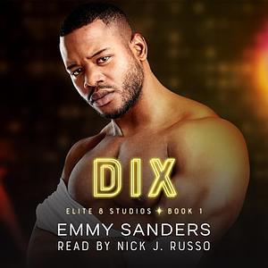 Dix by Emmy Sanders