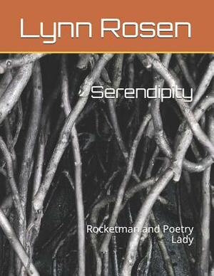 Serendipity: Rocketman and Poetry Lady by Lynn Rosen