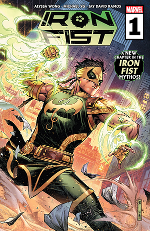 Iron Fist (2022) #1 by Alyssa Wong, Michael YG