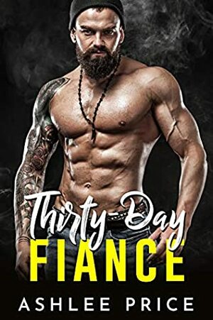 Thirty-Day Fiance by Ashlee Price