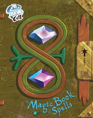 Star vs. the Forces of Evil: The Magic Book of Spells by Amber Benson, Dominic Bisignano, Daron Nefcy