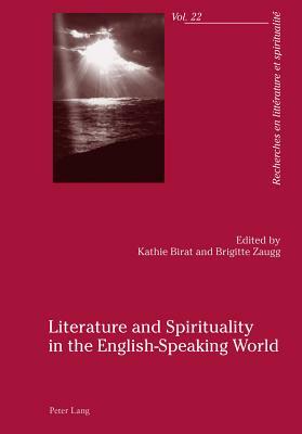 Literature and Spirituality in the English-Speaking World by 