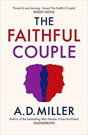 The Faithful Couple by A.D. Miller