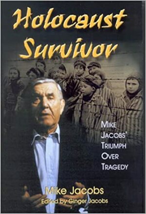 Holocaust Survivor by Mike Jacobs
