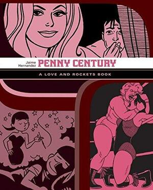 Penny Century: Locas #4 by Jaime Hernández, Jaime Hernández