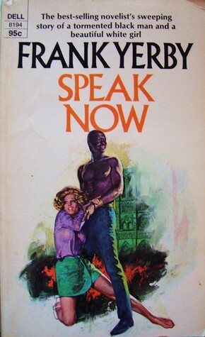 Speak Now by Frank Yerby