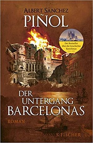 Der Untergang Barcelonas by Albert Sánchez Piñol