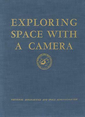 Exploring Space With A Camera by Edgar M. Cortright