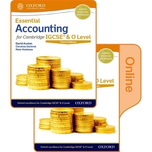 Essential Accounting for Cambridge Igcse & O Level: Print & Online Student Book Pack by David Austen, Christine Gilchrist, Peter Hailstone