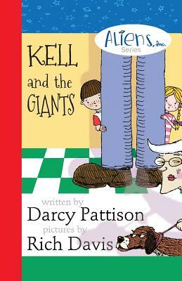 Kell and the Giants by Darcy Pattison